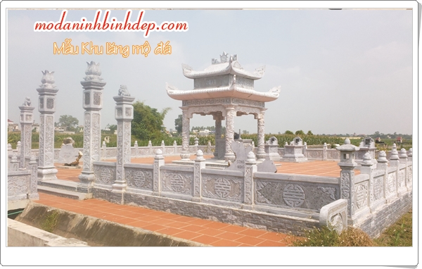 Khu lăng mộ đá, mẫu lăng mộ đá đẹp 2017, lang mo da dep, lang mo da, co so lam lang mo da, dia chi lam lang mo da, địa chỉ làm lăng mộ đá, cơ sở làm lăng mộ đá, khu lăng mộ đá 2017, khu lang mo da 2017